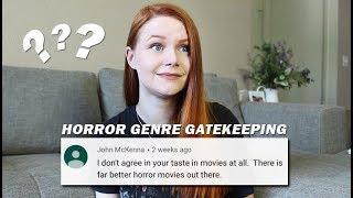 "YOUR TASTE IN HORROR MOVIES SUCKS"