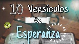 10 VERSÍCULOS PARA FORTALECER TU FE- VERSÍCULOS DE ESPERANZA- DEVOCIONAL PARA HOY