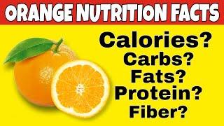 Nutrition Facts of Orange || Health Benefits of Orange