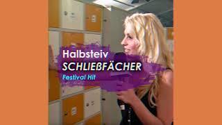 Schließfächer - Festival Hit von Halbsteiv (Remix)