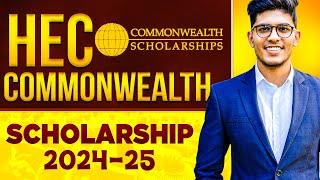 HEC Commonwealth Scholarships for Masters & PhD 2024-25 :: Complete Details