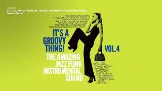 The Best Acid Jazz Funk Instrumental|Acid Jazz, Funk, Jazz Best Tracks [It's a Groovy Thing! Vol 4]