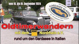 ADAC Trentino Classic 2024 - Oldtimerwandern mit dem ADAC Nordrhein e.V. rund um den Gardasee