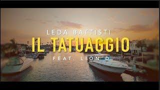 Leda Battisti - Il Tatuaggio (Feat. LION D)