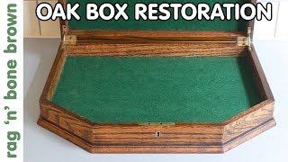 Restoring An Oak Wooden Box