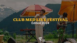 Club Med Live Festival - Edition 2024