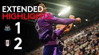 EXTENDED HIGHLIGHTS | Newcastle 1-2 Fulham | Doing The Double Over Newcastle 