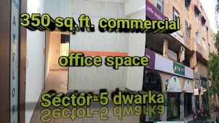 For sale | 350 sqft commercial office space |  sector-5, DWARKA, new delhi| ₹ 65 Lakh | 9958494666