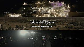 Destination Wedding Trailer - Jaipur - Rahul & Gagan - CineDo Weddings