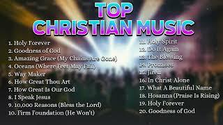 Non Stop Praise Worship Songs - Best Christian Music Playlist 2024