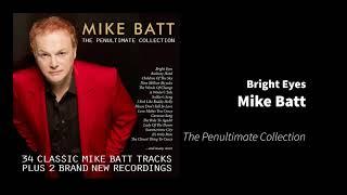 Bright Eyes   Mike Batt   The Penultimate Collection