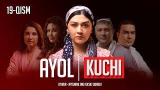 Ayol kuchi 19-qism