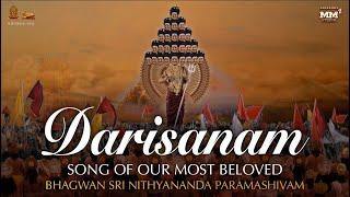 Darisanam (தரிசனம்) | 44th Jayanthi Song | Bhagwan Sri Nithyananda Paramashivam | Kailasa Darshan