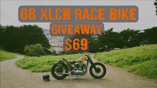 1968 HARLEY DAVIDSON XLCH IRONHEAD RACE BIKE GIVEAWAY! WIN THIS BIKE FOR ONLY $69!!