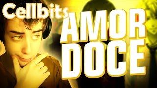 Amor Doce {Cellbits} Parte 1 - O FILME (Compilação)