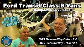 2025 Pleasure Way Transit Luxury Class B Vans: Half Fast Reviews