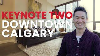 Condo in Calgary | Live in Keynote 2 - Downtown Calgary Condo | Calgary Condo Specialist