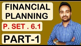 Chapter 6 Financial Planning Class 09 | Practice Set 6.1 Part-1