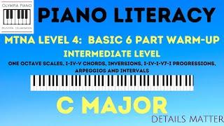 Piano:  C Major Basic Intermediate Warm Up 10 Minutes MTNA Music Literacy Level 4