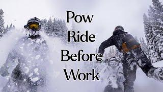 Early morning pow ride before work