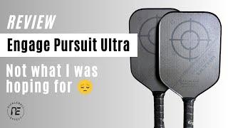 Engage Pursuit Ultra Series Review by Pickleball Effect