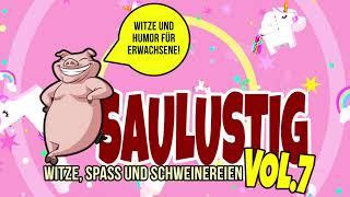 Saulustig 7  -  Witze für Erwachsene (Lustige Witze Mix, schwarzer Humor)