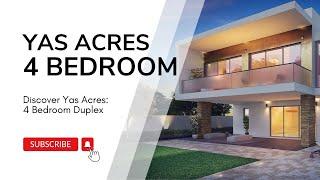 Luxury 4-Bedroom Duplex in Yas Acres, Abu Dhabi | UAE Real Estate Walkthrough #uae #realestate