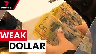 Fears Australian dollar could sink further than 63.5 US cents | 7NEWS