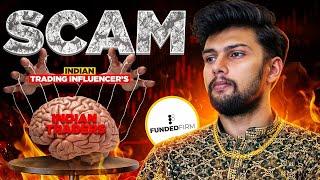 Funded Firm SCAM || Exposing The Truth About This Prop Firm Promoted By Indian Trader's