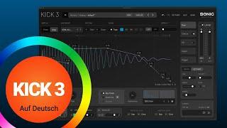 KICK 3 Tutorial: Perfekte Kick Drums mit Sonic Academy gestalten