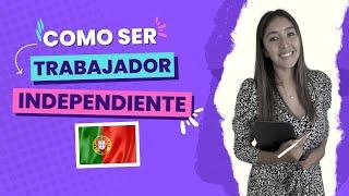 Cómo ser TRABAJADOR INDEPENDIENTE en Portugal