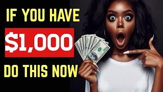 Do These 3 Things When You Get $1,000 Asap