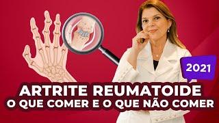 Artrite Reumatoide - O que comer e o que não comer