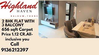 | 2 Bhk Flat | Carpet 656 Sqft With 3 Deck |Highland Heaven |