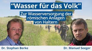 Wasser für das Volk - Zur Wasserversorgung der römischen Anlagen von Haltern