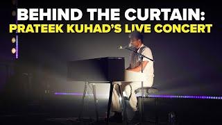 Exclusive Behind The Scene of Prateek Kuhad's Silhouettes Tour Concert | Mashable Gate Crashes |EP15