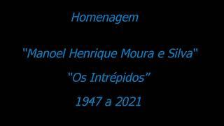 "Os Intrépidos" Homenageia o guitarrista Maneco - 1947 a 2021- CAGV