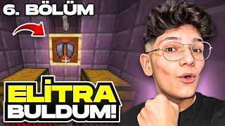 SONUNDA ELİTRA BULDUM! ÇOK MUTLU OLDUM | MİNECRAFT - 6. BÖLÜM