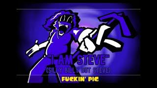 "I am Steve" (Silly Billy but Steve)