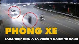 Phóng xe máy vào làn đường ngược lại, tông trực diện ô tô khiến 2 người thương vong