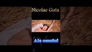 Nicolae Guta   Ale omului