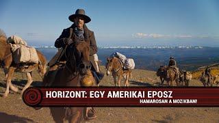 Horizont: egy amerikai eposz (16) - magyar feliratos előzetes