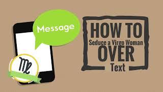 How to Seduce a Virgo Woman Through Text #zodiac #dating #datingtips