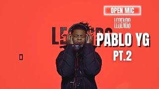 Pablo YG  | Open Mic @ Studio Of Legends PT.2