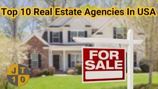 Top 10 Best Real Estate Agencies In America USA