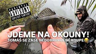 JDEME NA OKOUNY - PŘÍVLAČ S TOMEM - DALŠÍ NEDOBROVOLNÁ KOUPAČKA - FULL MOVIE