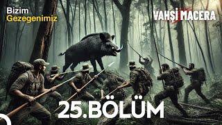 İlkel Avcılığın Gücü: Ormanda Yaban Domuzuna Karşı  | Vahşi Macera 25. Bölüm