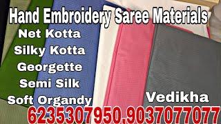 Hand Embroidery Saree Materials | Net Kotta, Soft Organdy, Georgette, Silky Kotta and Semi Silk