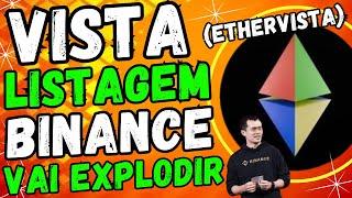 ETHERVISTA(VISTA) LISTAGEM BINANCEPOTENCIAL 100X É POSSÍVEL!DEX PARCERIA BINANCEVAI EXPLODIR