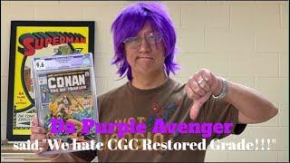 Up-In-Arms Against CGC Restored Grade Purple Label!! Conan #1 "Cover Cleaned" with Da Purple Avenger